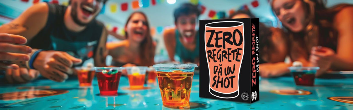 JOC DE SOCIETATE ZERO REGRETE DA UN SHOT